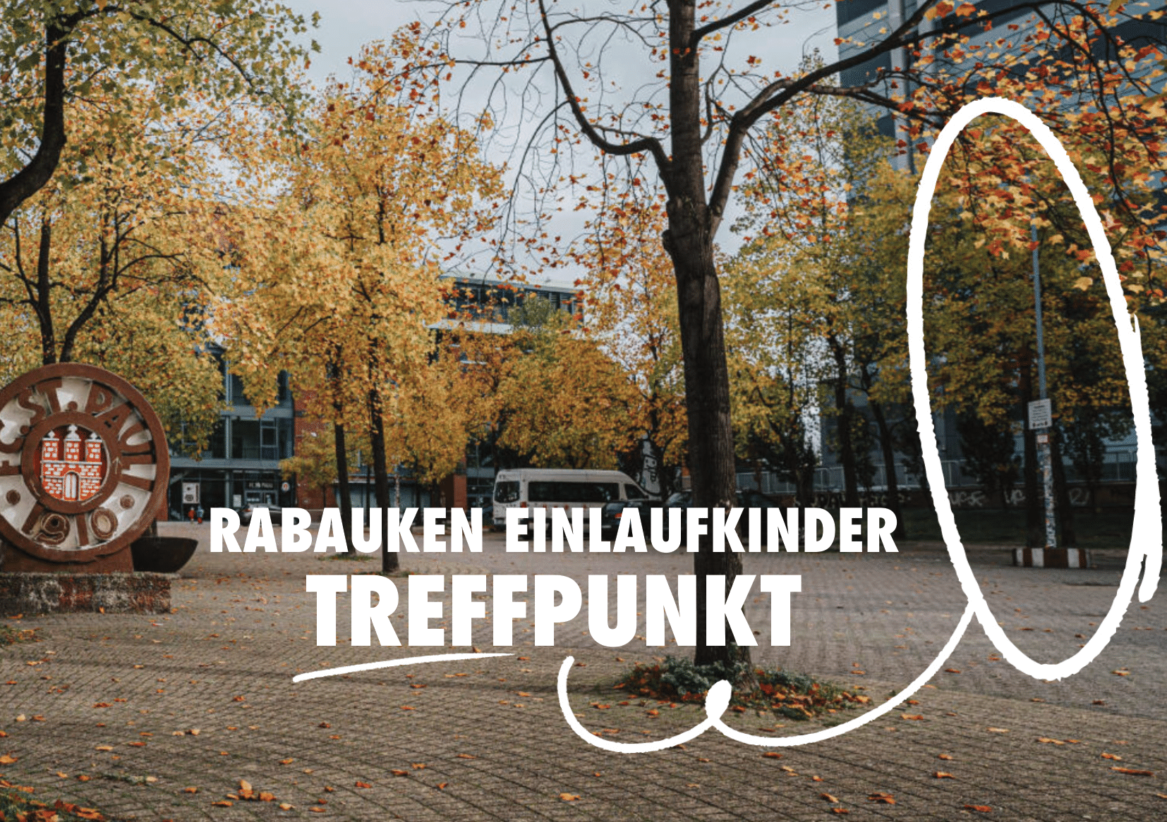 Rabauken Einlaufkinder Treffpunkt